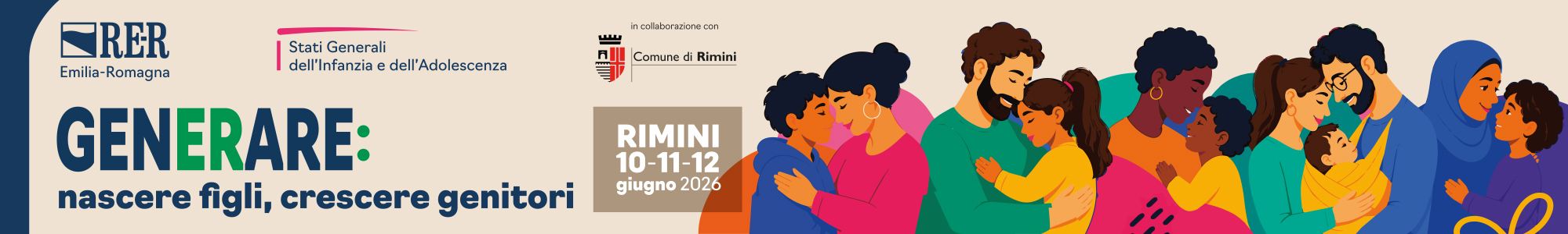 Vai al sito dell'evento "Generare: nascere figli, crescere genitori" in programma a Rimini dal 10 al 12 giugno