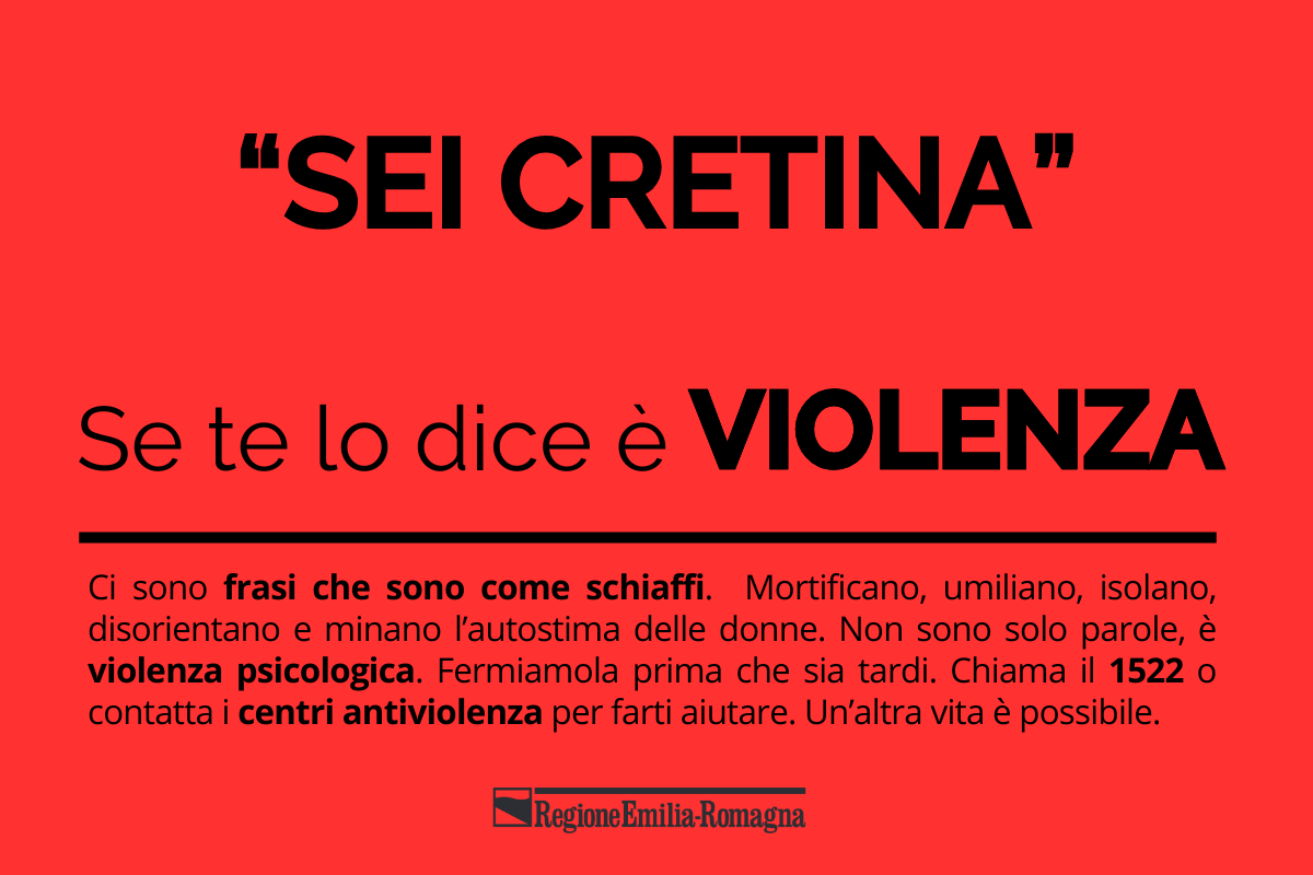 "Puttana". Se te lo dice è violenza. Ci sono frasi che sono come schiaffi. Mortificano, umiliano, isolano e minano l'autostima. Non solo solo parole. Fermiamola prima che sia tardi. Chiama il 1522.