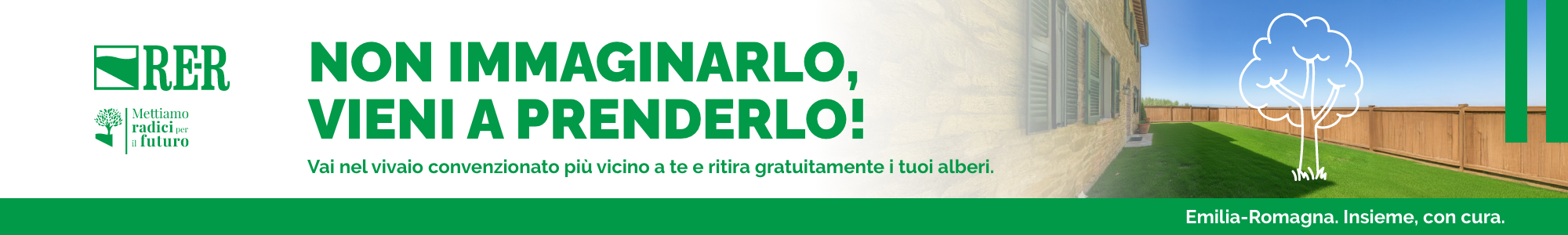 Scopri il progetto Mettiamo radici per il futuro - "Non immaginarlo, vieni a prenderlo!" Vai nel vivaio convenzionato più vicino a te e ritira gratuitamente i tuoi alberi
